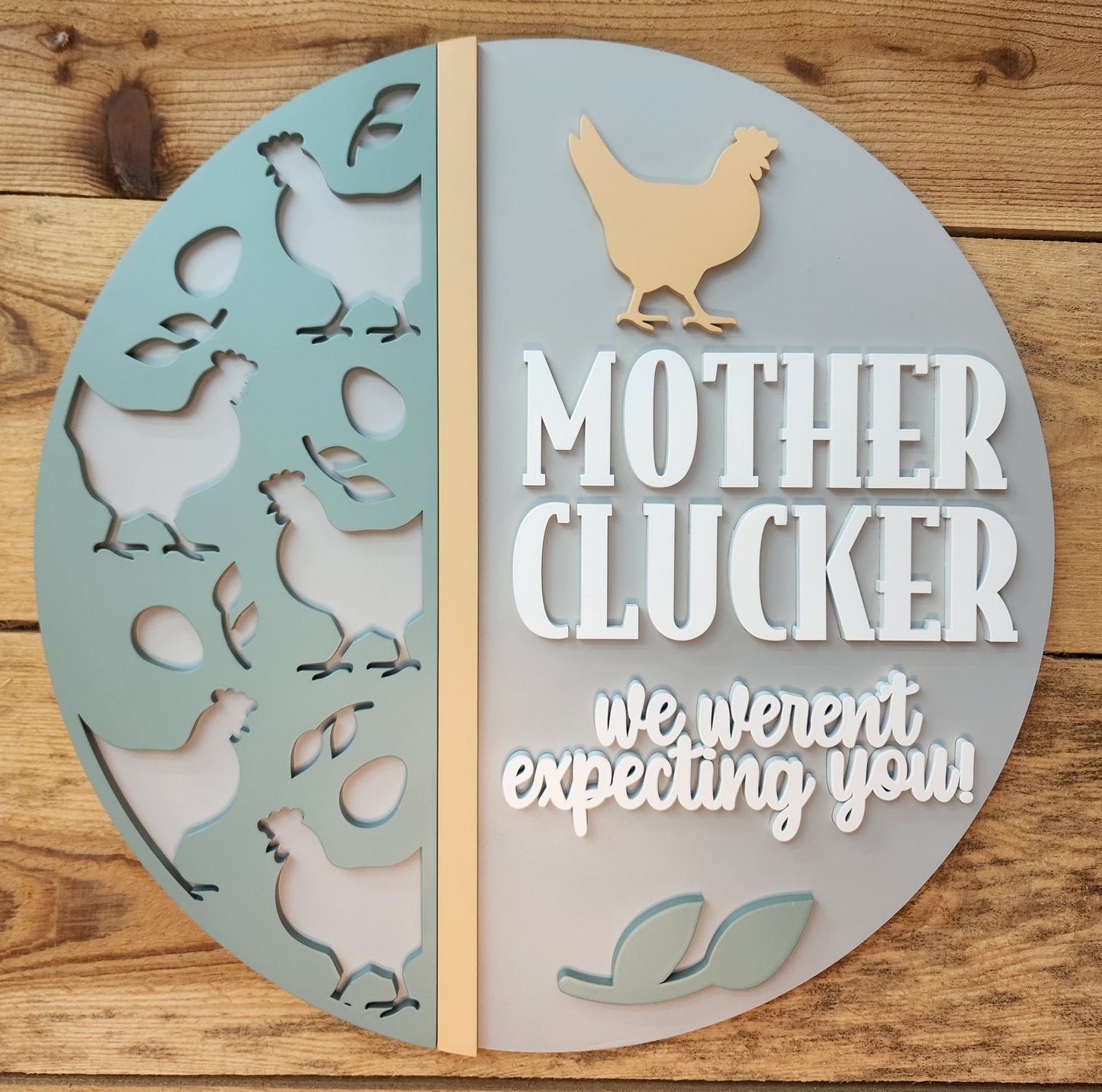 Mother Clucker Door Sign